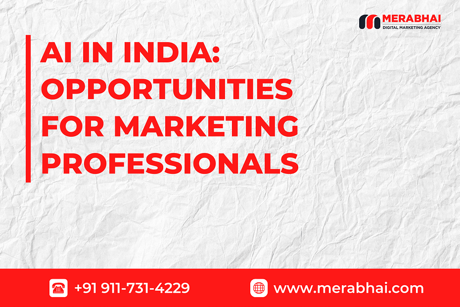 AI opportunities for marketing professionals in India