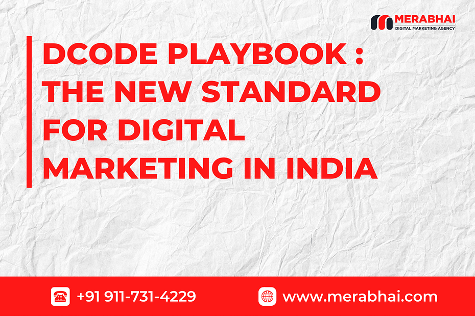 DCODE Playbook setting the new standard for digital marketing in India.