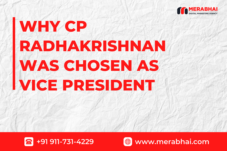 CP Radhakrishnan as Vice President Candidate – Leadership and Vision