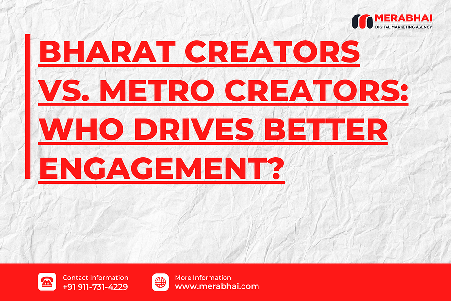 A visual comparison of 'Bharat' and 'Metro' content creators in India, highlighting their different styles and engagement metrics.