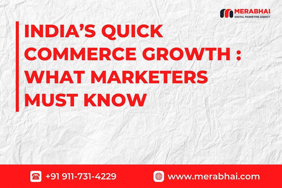 India’s quick commerce growth in 2025 with marketing insights for startups.