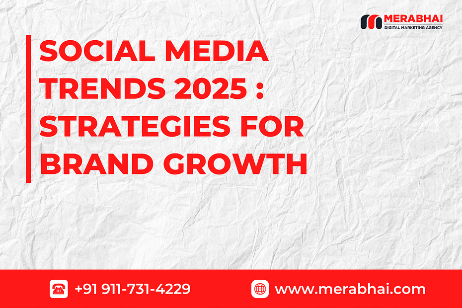 Social media trends in 2025 with strategies for brand growth